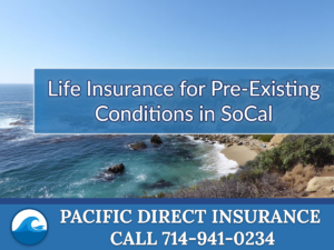Featured image for a blog titled "Life Insurance for Pre-Existing Conditions in Orange County, CA: Options for Diabetes, Heart Disease, and More". A California coast